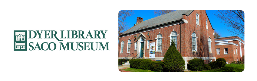 Dyer Library/Saco Museum